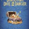Joc de societate Dungeons, Dice & Danger