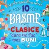10 Basme clasice care ne fac mai buni, GIRASOL, 978-606-024-243-7, 9786060242437