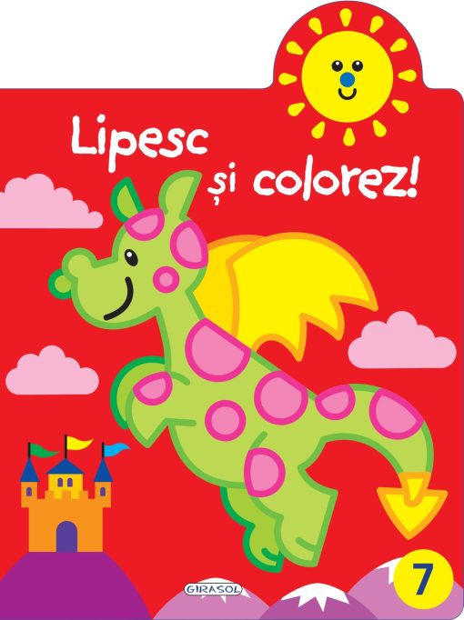 Lipesc si colorez! 7, GIRASOL, 978-606-024-164-5, 9786060241645