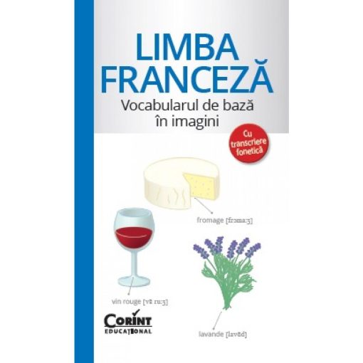 Vocabularul de baza in imagini - Limba franceza, Corint, EDU252, 9786067820294