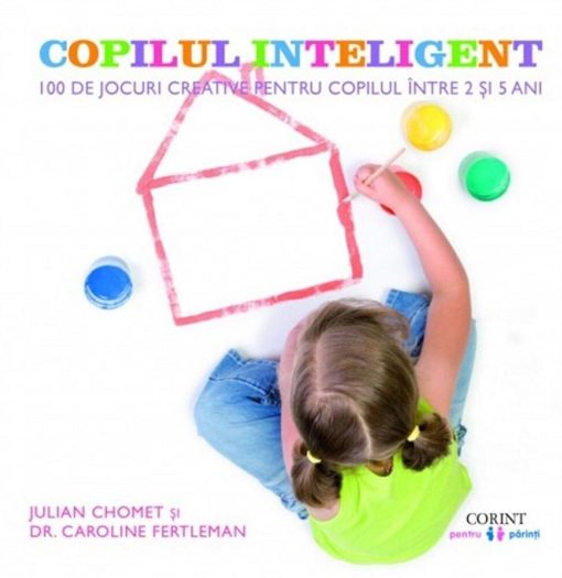 Copilul inteligent, Corint, BOK0293, 9786068723860