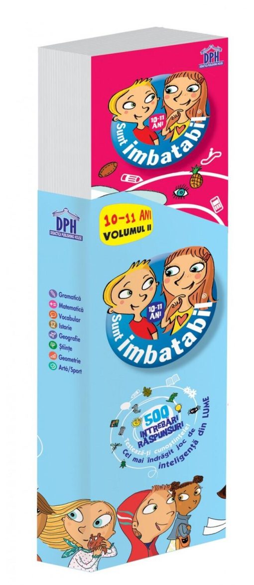 Sunt Imbatabil - intrebari si raspunsuri - 10 - 11 ani - Volumul II, DPH, 978-606-683-114-7, 9786066831147