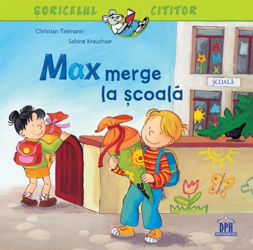 Soricelul cititor - Max merge la scoala, DPH, 978-606-683-888-7, 5948495000356