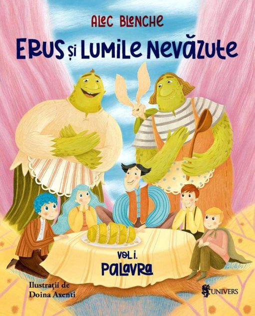 Erus si Lumile Nevazute, UNIVERS, 9789733412717