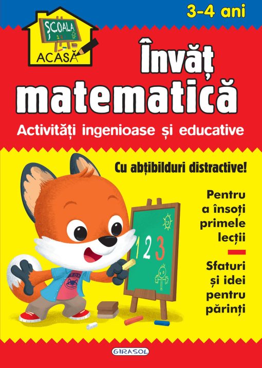 Scoala acasa - Invat matematica 3-4 ani, GIRASOL, 978-606-024-179-9, 9786060241799